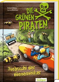 Die Grünen Piraten - Diebstahl der Bienenvölker – Cover