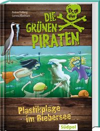 Die Grünen Piraten – Plastikplage im Biebersee – Cover