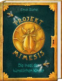 Projekt Mimesis – Die Insel der künstlichen Kinder – Cover